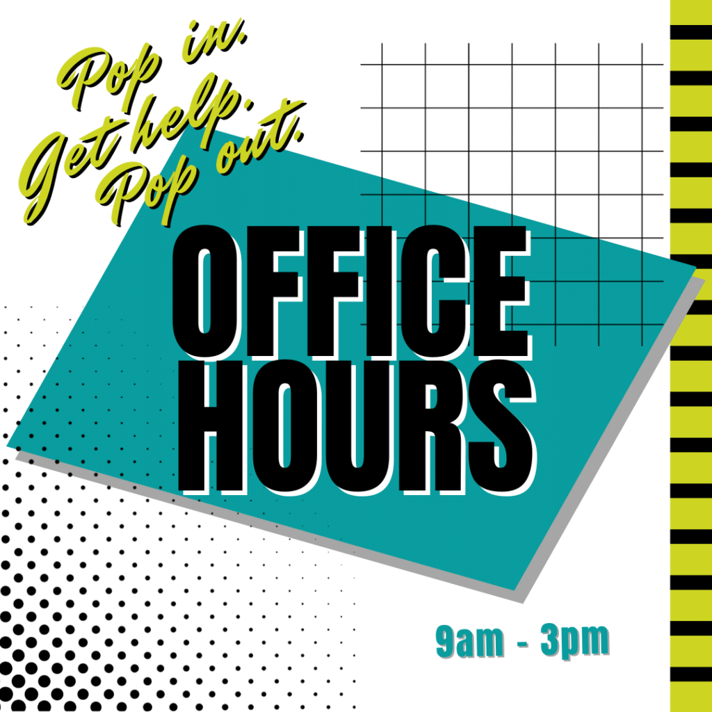 Link to Office Hours on the first Wednesday and second Tuesday of every month.